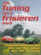 Buch "Als Tuning noch frisieren hieß" - TDE Theo Decker Essen